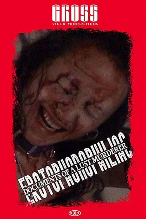 Poster for Erotophonophiliac: Documents of a Lust Murderer
