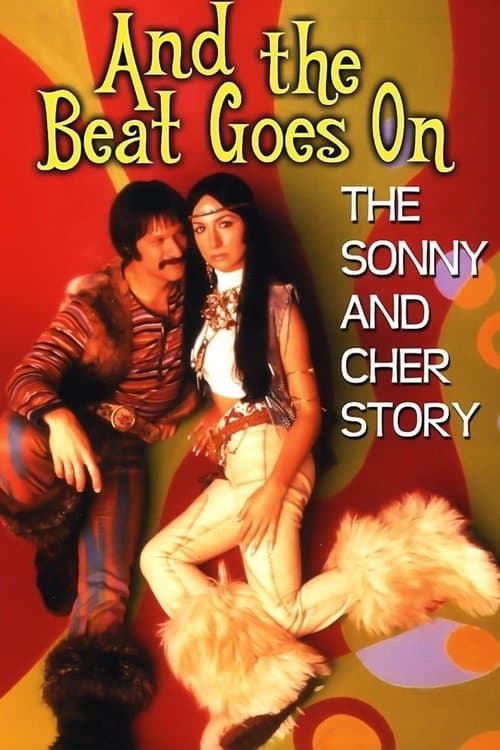 Poster for And the Beat Goes On: The Sonny and Cher Story