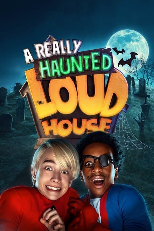 Poster for A Really Haunted Loud House