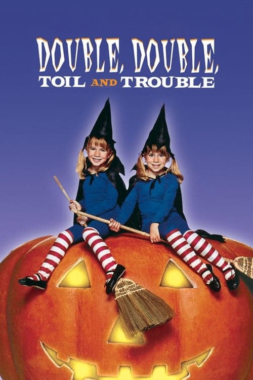 Poster for Double, Double, Toil and Trouble
