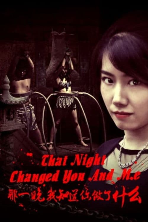 Poster for That Night Changed You and Me