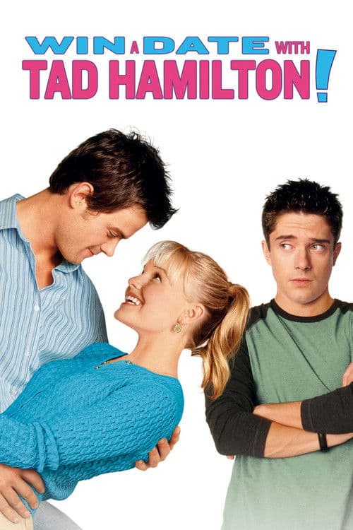 Poster for Win a Date with Tad Hamilton!