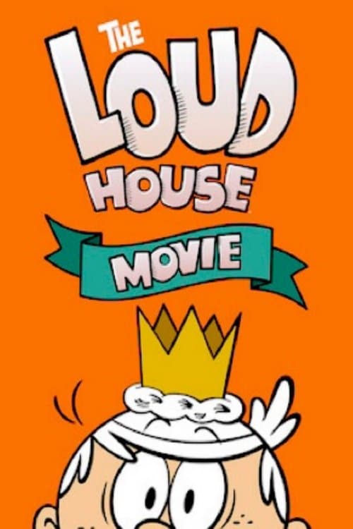 Poster for The Loud House Movie