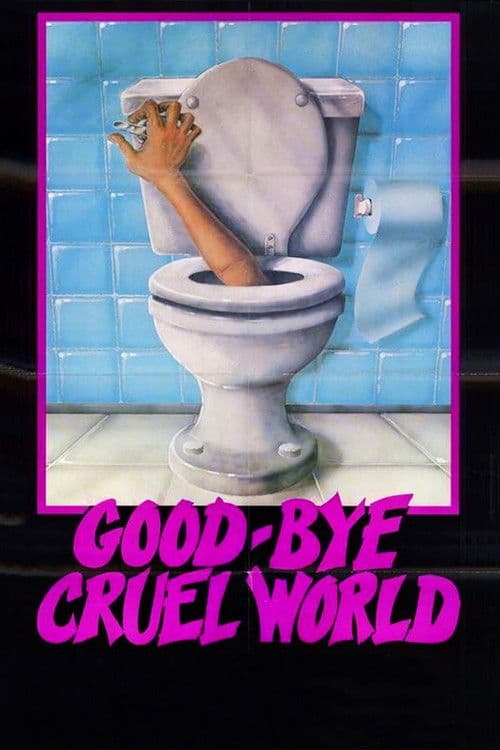 Poster for Good-bye Cruel World
