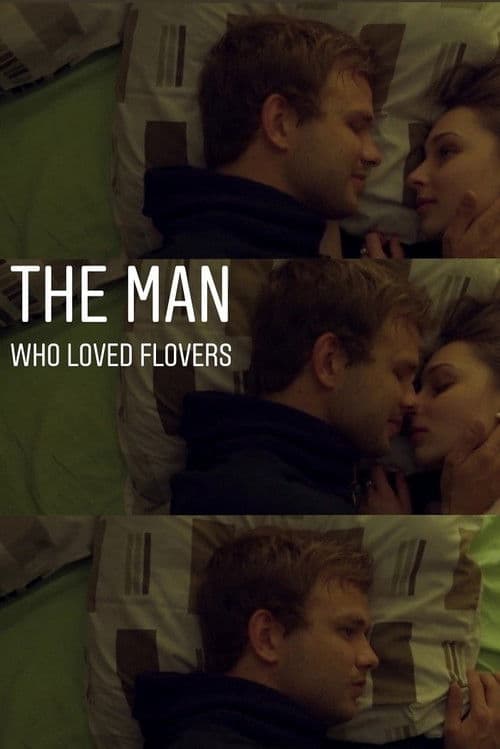 Poster for The Man Who Loved Flowers
