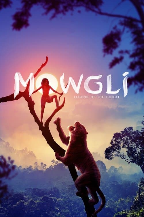 Poster for Mowgli: Legend of the Jungle
