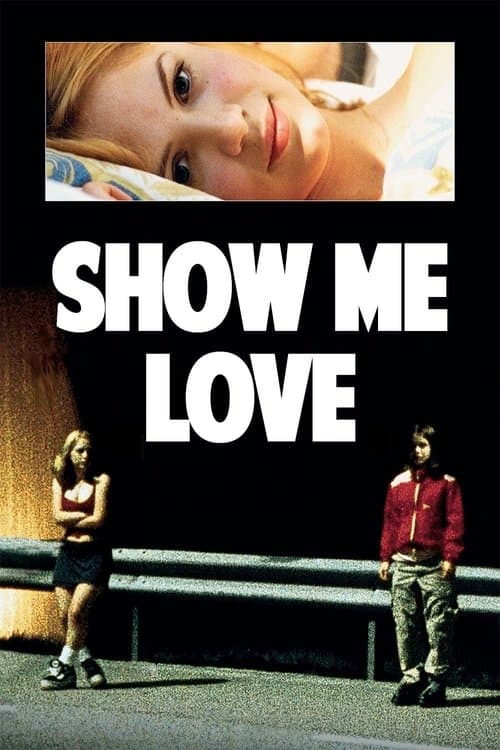 Poster for Show Me Love