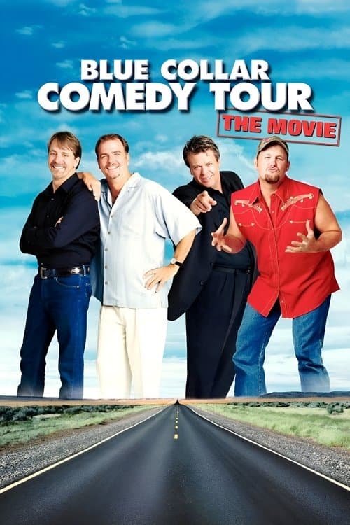 Poster for Blue Collar Comedy Tour: The Movie