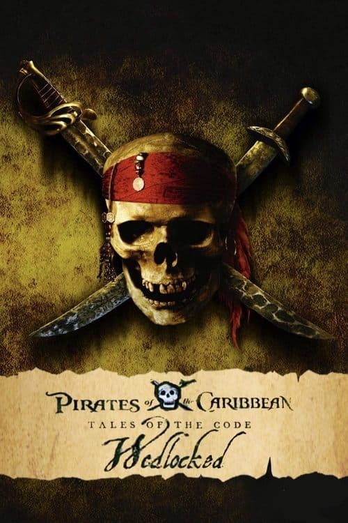 Poster for Pirates of the Caribbean: Tales of the Code: Wedlocked