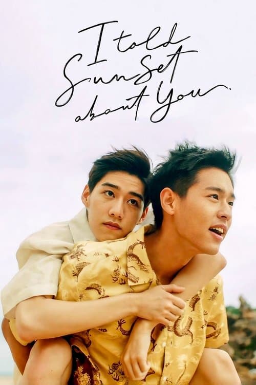 Poster for I Told Sunset About You
