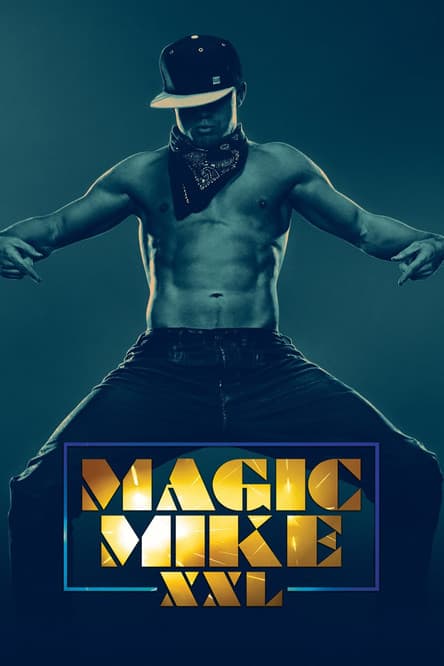 Poster for Magic Mike XXL