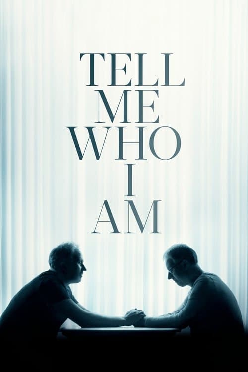 Poster for Tell Me Who I Am
