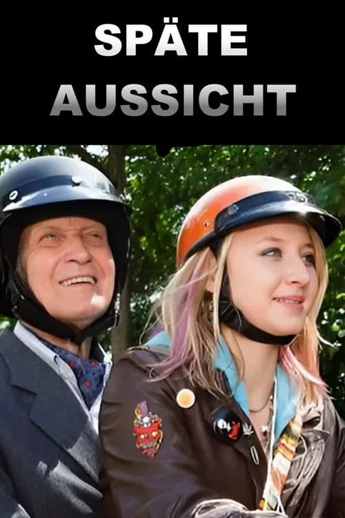 Poster for Späte Aussicht