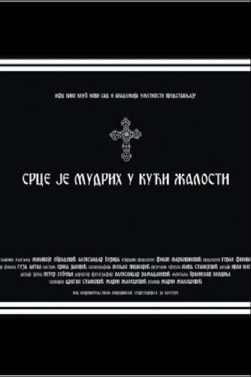 Poster for The Heart of the Wise Lives in the House of Sorrow