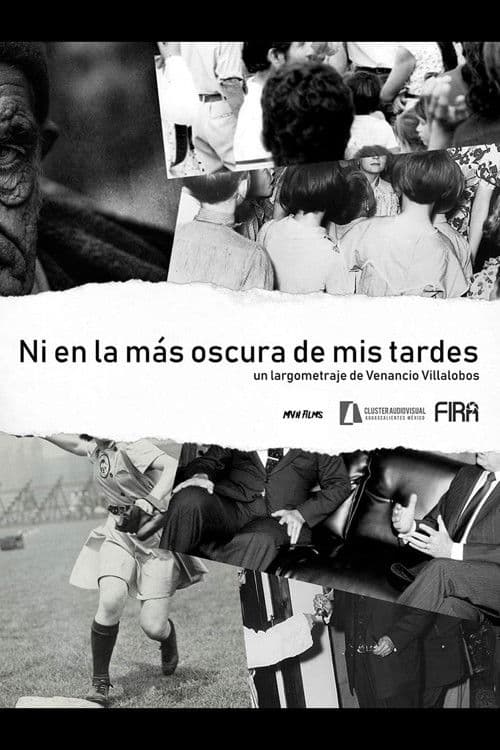 Poster for Ni en la más oscura de mis tardes