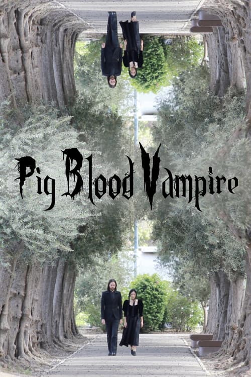 Poster for Pig Blood Vampire