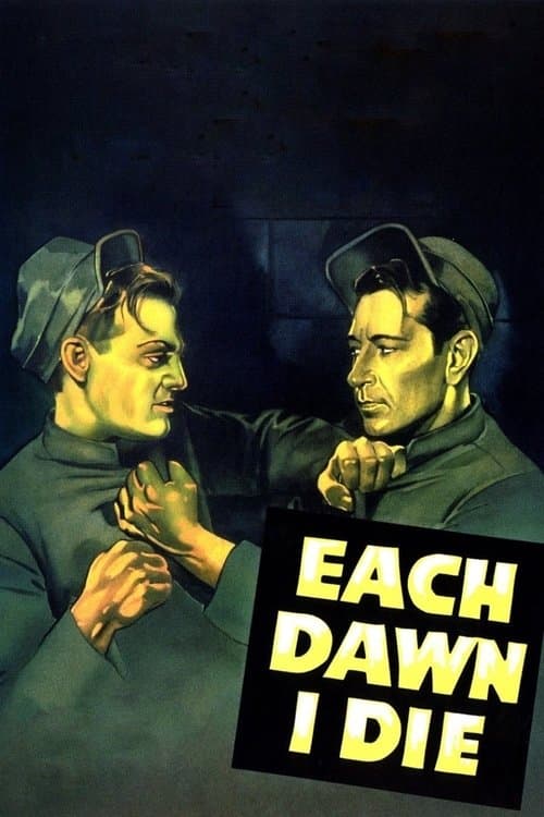 Poster for Each Dawn I Die