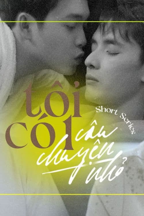 Poster for I Have A Little Story