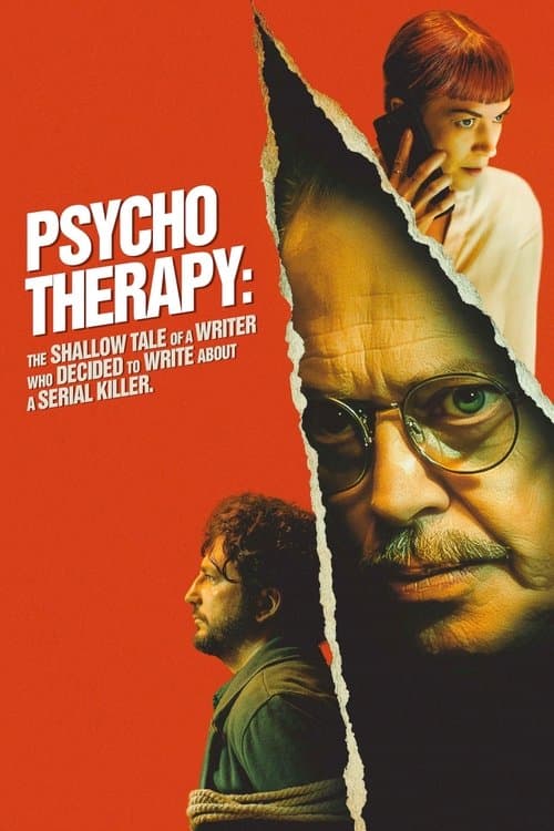 Poster for Psycho Therapy: The Shallow Tale of a Writer Who Decided to Write About a Serial Killer