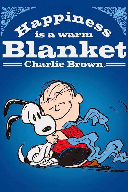 Poster for Happiness Is a Warm Blanket, Charlie Brown