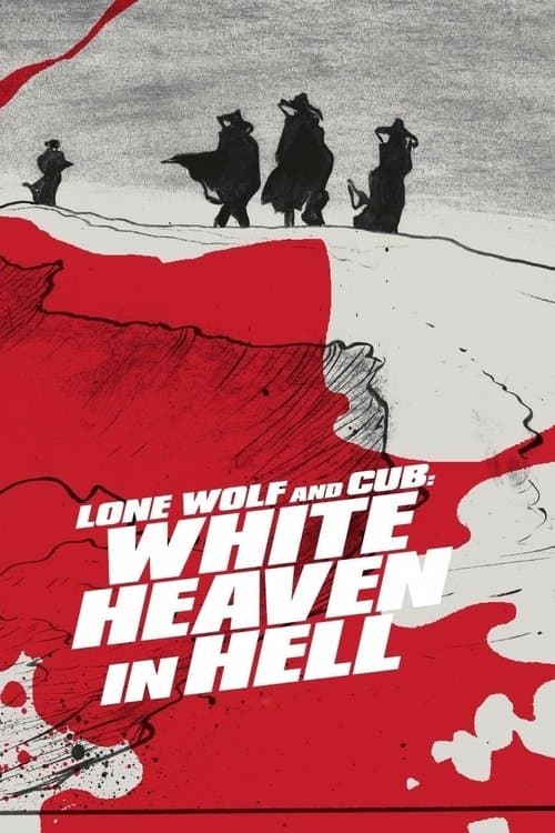 Poster for Lone Wolf and Cub: White Heaven in Hell