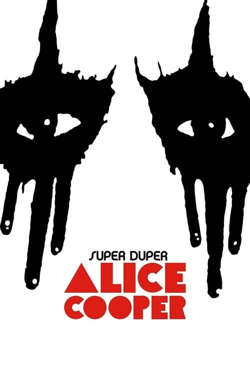 Poster for Super Duper Alice Cooper