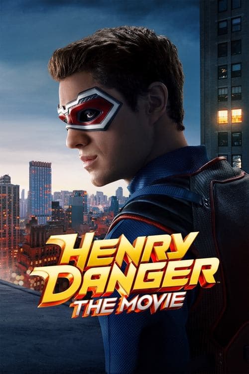 Poster for Henry Danger: The Movie