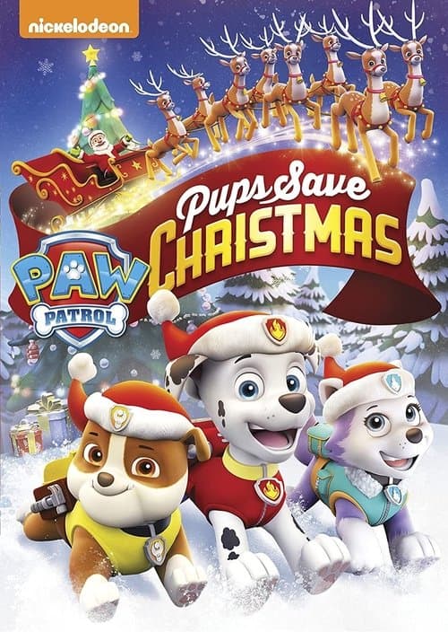 Poster for PAW Patrol: Pups Save Christmas
