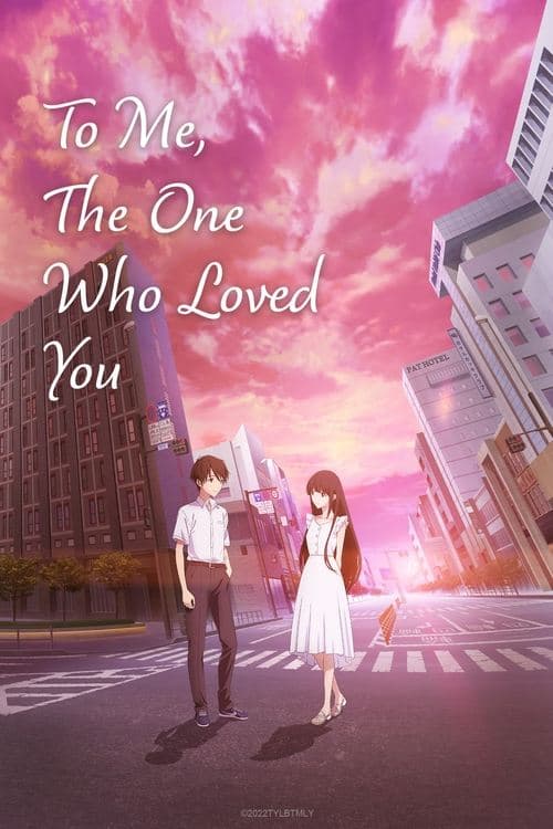 Poster for To Me, the One Who Loved You