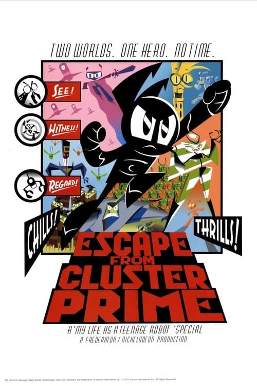 Poster for My Life as a Teenage Robot: Escape from Cluster Prime